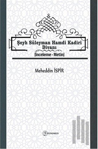 Şeyh Süleyman Hamdi Kadiri Divanı