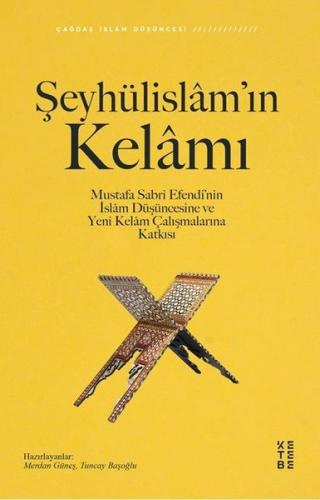 Şeyhülislam’ın Kelamı | Kitap Ambarı
