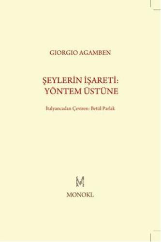 Şeylerin İşareti: Yöntem Üstüne | Kitap Ambarı