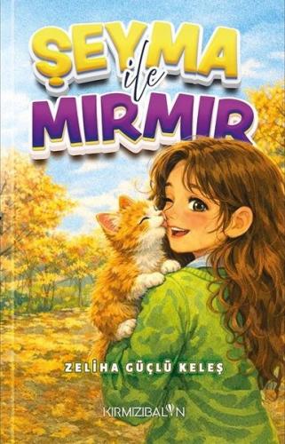 Şeyma İle Mırmır | Kitap Ambarı