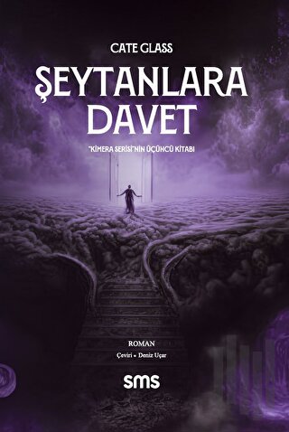 Şeytanlara Davet- Kimera Serisi - Üçüncü Kitap