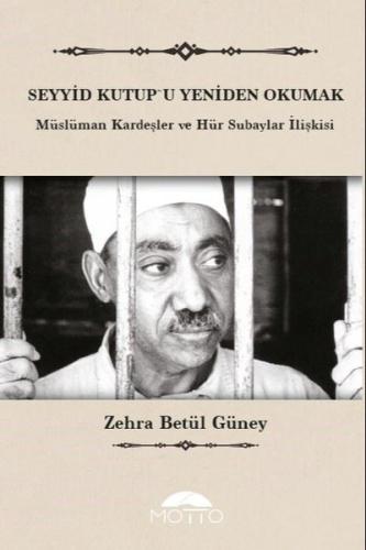 Seyyid Kutup'u Yeniden Okumak | Kitap Ambarı