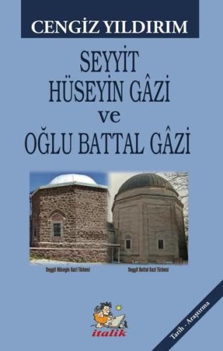 Seyyit Hüseyin Gazi ve Oğlu Battal Gazi | Kitap Ambarı