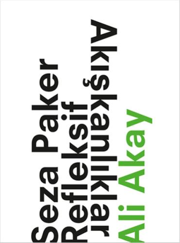 Seza Paker Refleksif Akışkanlıklar | Kitap Ambarı