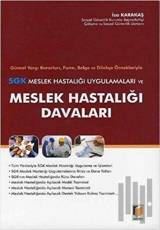 SGK Meslek Hastalığı Uygulamaları ve Meslek Hastalığı Davaları