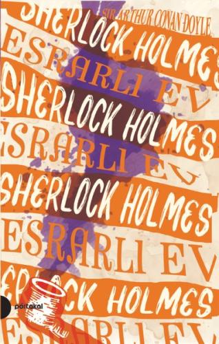 Sherlock Holmes 4-Esrarlı Ev