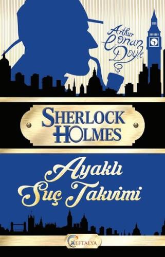 Sherlock Holmes - Ayaklı Suç Takvimi | Kitap Ambarı