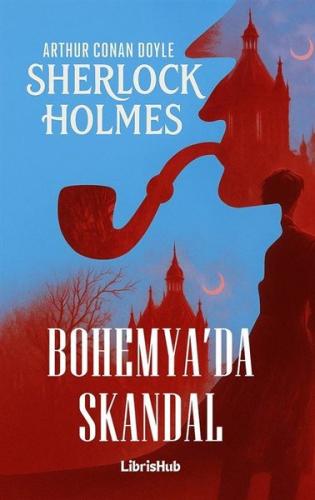 Sherlock Holmes - Bohemya'da Skandal | Kitap Ambarı