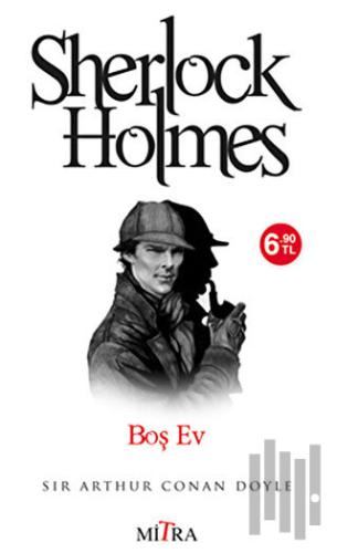 Sherlock Holmes : Boş Ev | Kitap Ambarı