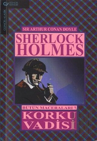 Sherlock Holmes Bütün Maceraları 7 Korku Vadisi | Kitap Ambarı