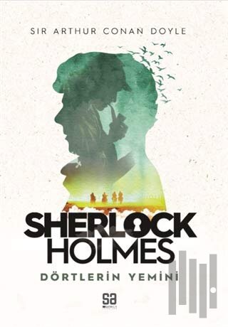 Sherlock Holmes - Dörtlerin Yemini | Kitap Ambarı
