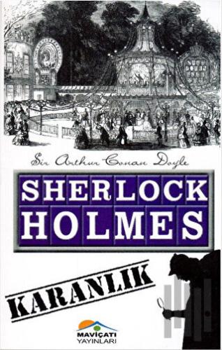 Sherlock Holmes : Karanlık | Kitap Ambarı