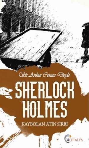 Sherlock Holmes - Kaybolan Atın Sırrı | Kitap Ambarı