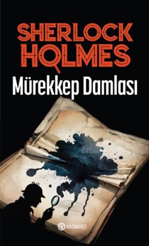 Sherlock Holmes - Mürekkep Damlası | Kitap Ambarı