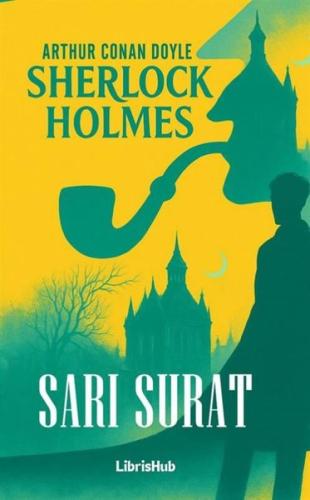 Sherlock Holmes-Sarı Surat | Kitap Ambarı