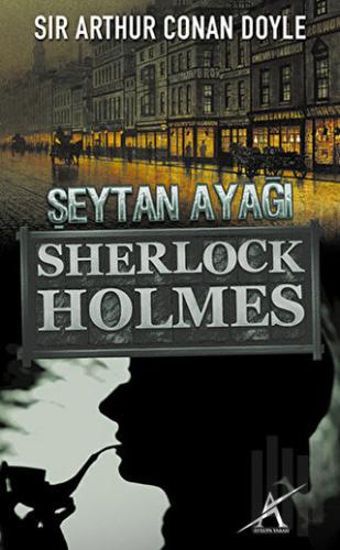 Sherlock Holmes : Şeytan Ayağı | Kitap Ambarı