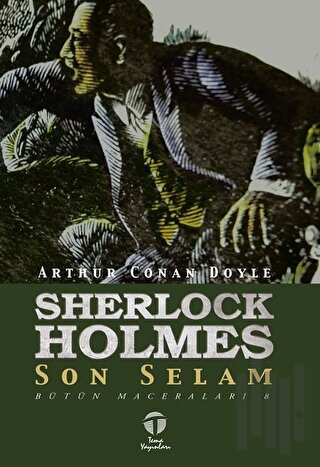 Sherlock Holmes Son Selam - Bütün Maceraları 8 | Kitap Ambarı