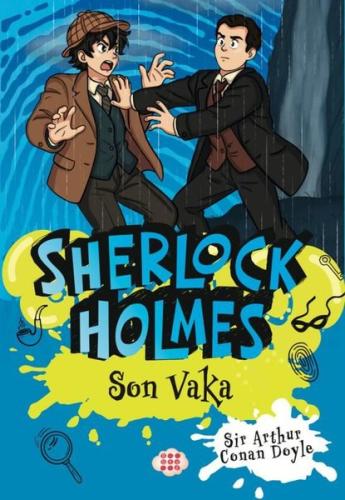 Sherlock Holmes - Son Vaka