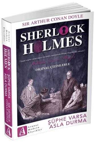 Şüphe Varsa Asla Durma - Sherlock Holmes | Kitap Ambarı