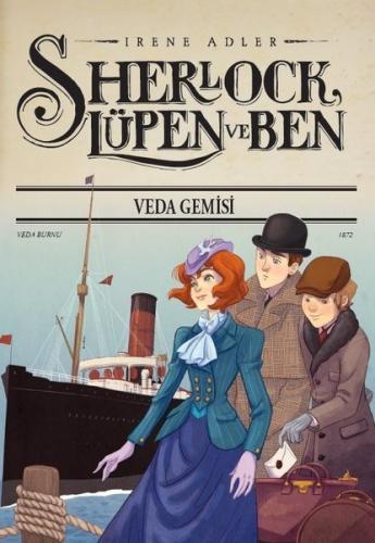 Sherlock Lupen ve Ben 12 Veda Gemisi (Ciltli) | Kitap Ambarı
