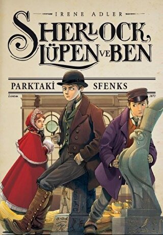 Sherlock, Lüpen ve Ben 8 - Parktaki Sfenks (Ciltli) | Kitap Ambarı