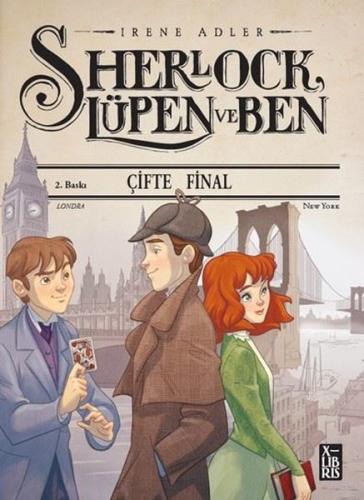 Sherlock Lüpen ve Ben - Çifte Final | Kitap Ambarı