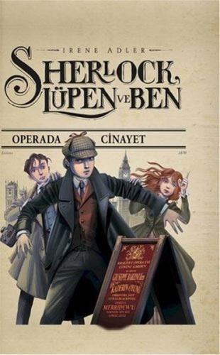 Sherlock Lüpen ve Ben - Operada Cinayet