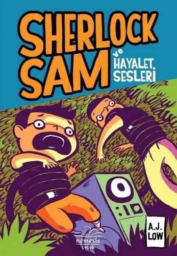 Sherlock Sam ve Hayalet Sesleri (Ciltli)