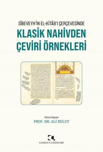 Sibeveyh'in el-Kitab'ı Çerçevesinde Klasik Nahivden Çeviri Örnekleri |