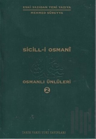 Sicill-i Osmani Osmanlı Ünlüleri 2 At-Hü