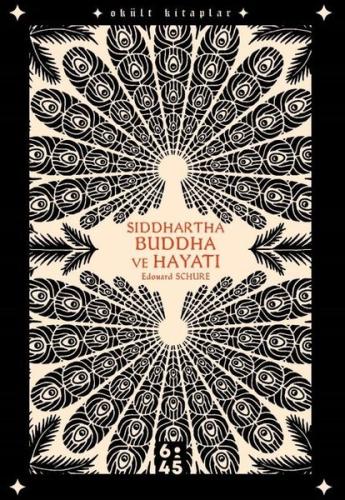 Siddhartha Buddha ve Hayatı - Okült Kitaplar