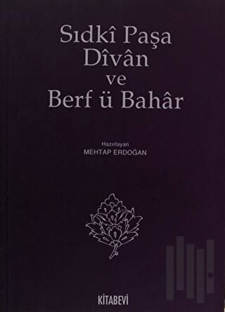 Sıdki Paşa Divan ve Berf ü Bahar | Kitap Ambarı