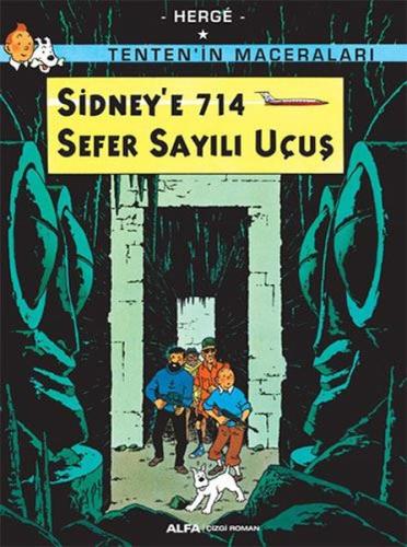 Sidney'e 714 Sefer Sayılı Uçuş - Tenten'in Maceraları | Kitap Ambarı