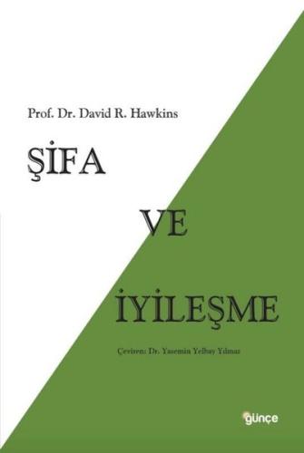 Şifa ve İyileşme | Kitap Ambarı
