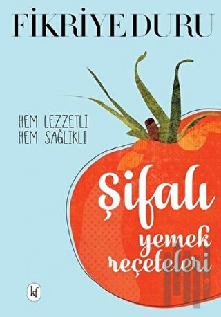 Şifalı Yemek Reçeteleri