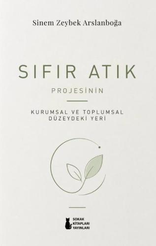 Sıfır Atık Projesinin Kurumsal ve Toplumsal Düzeydeki Yeri