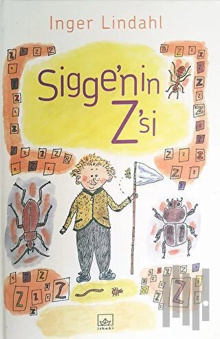 Sigge'nin Z'si (Ciltli) | Kitap Ambarı