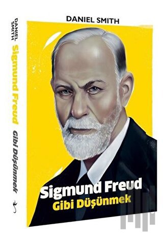 Sigmund Freud Gibi Düşünmek | Kitap Ambarı
