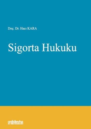 Sigorta Hukuku (Ciltli)