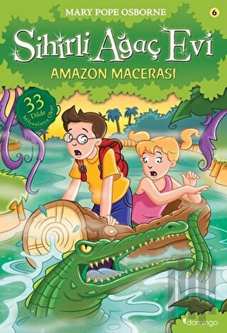 Sihirli Ağaç Evi 6 - Amazon Macerası | Kitap Ambarı