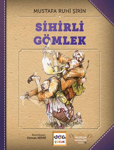 Sihirli Gömlek (Ciltsiz) | Kitap Ambarı