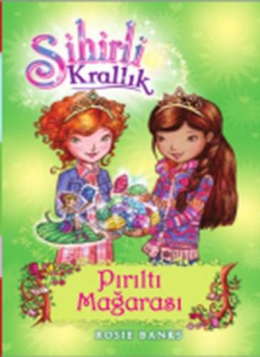Sihirli Krallık 18-Pırıltı Mağarası | Kitap Ambarı