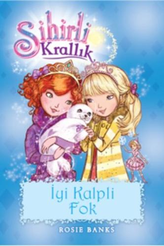 Sihirli Krallık 20-İyi Kalpli Fok