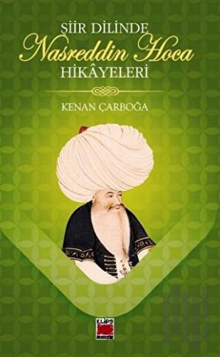 Şiir Dilinde Nasreddin Hoca Hikayeleri