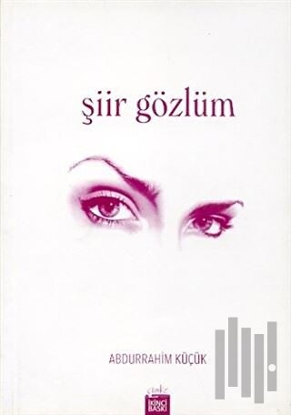Şiir Gözlüm | Kitap Ambarı