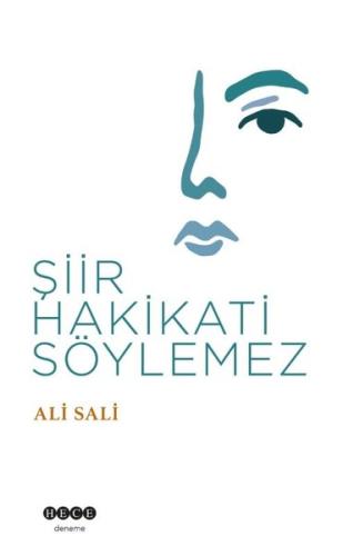 Şiir Hakikati Söylemez | Kitap Ambarı