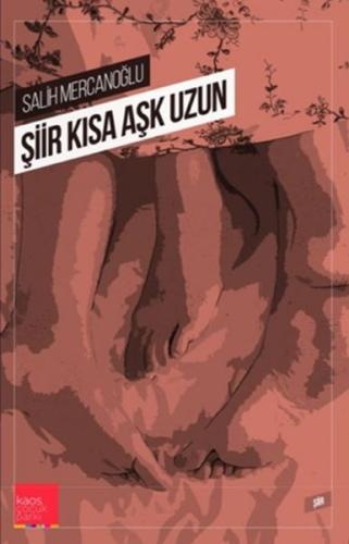 Şiir Kısa Aşk Uzun | Kitap Ambarı