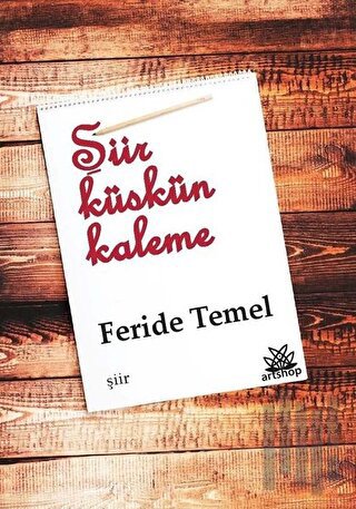 Şiir Küskün Kaleme