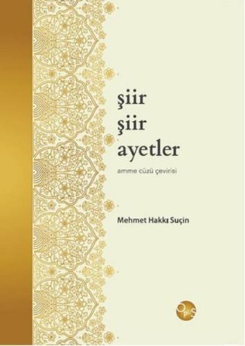 Şiir Şiir Ayetler (Ciltli) | Kitap Ambarı
