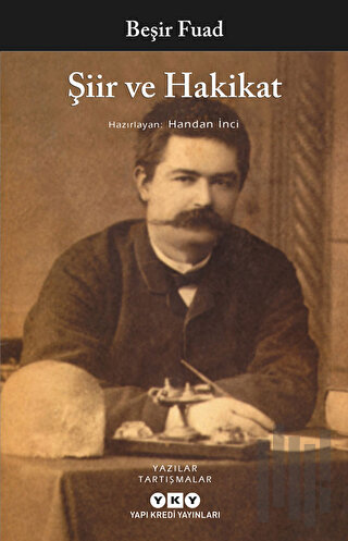 Şiir ve Hakikat Yazılar ve Tartışmalar